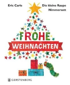 Die Kleine Raupe Nimmersatt: Frohe Weihnachten