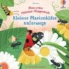 Mein Erstes Entdecker-Klappenbuch: Kleiner Marienkäfer Unterwegs